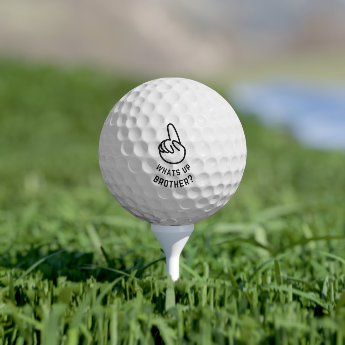 “Whats up brother?” Golf Balls, 6pcs